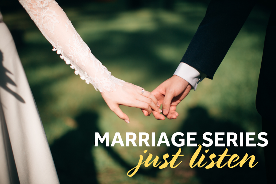 Marriage Series: Just Listen